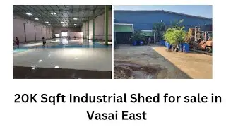 20,000 Sqft Industrial Shed #Industrial shed in Vasai East #Industrial shed in Richard Compound