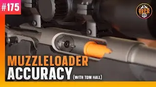 #175: MUZZLELOADER ACCURACY with Tom Hall | Deer Talk Now Podcast