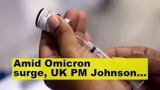 Amid Omicron surge, UK PM Johnson resists another lockdown