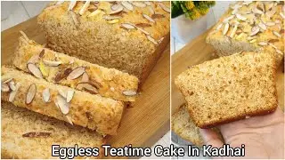 Teatime Cakes Series #6 Eggless Nutty Milky Teatime Sponge Cake&bull;Nutty Teatime Cake In Kadhai