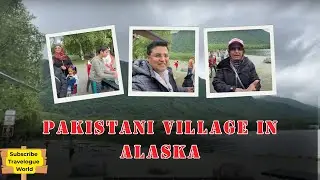 You Don't Know About Pakistani Communities in Alaska| Pakistani Village in Alaska| ALASKA PAKISTANI