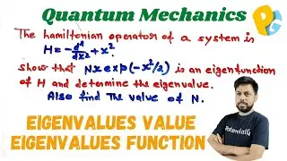 Quantum Mechanics | Eigen Value and Eigen Function part 2 | Wave function||Hindi|| POTENTIAL G