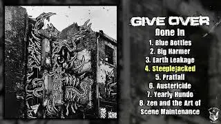 Give Over - Done In 7
