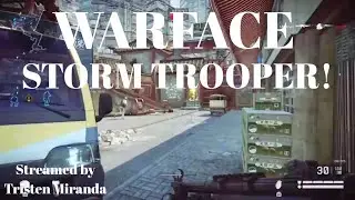 Warface PS4 - Storm Trooper! - Gameplay Walkthrough LIVED