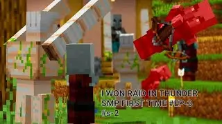 I won raid in thunder smp first time #ep-3 #s2 #minecraft #minecraftsmp