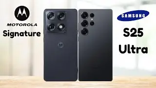 Motorola Signature Vs Samsung S25 Ultra - Full Comparison 2026