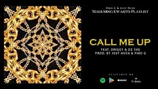 Call Me Up - Just Hush Feat. Driggy & DZ SVG [Lyric Video]