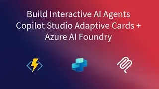 From Adaptive Card to AI: Connecting Copilot Studio Forms to Azure AI Foundry