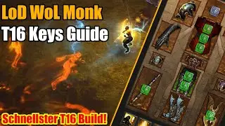 [GUIDE] LoD WoL Monk | T16 Keys