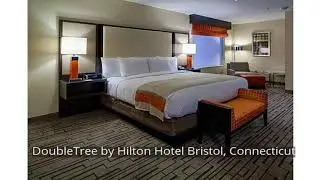 DoubleTree by Hilton Hotel Bristol, Connecticut