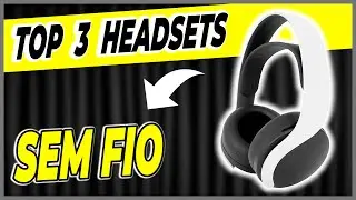 TOP 3 HEADSETS COM CONEX&Atilde;O WIRELESS (SEM FIO) CUSTO X BENEF&Iacute;CIO