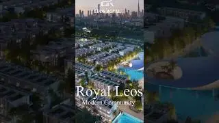 Royal LEOS &ndash; Dubai&rsquo;s First AI-Powered Luxury Community