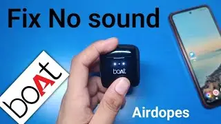 Boat Airdopes 131 - Fix Connected but no sound