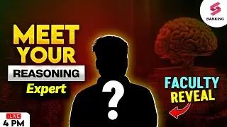 Meet Your Reasoning Expert | Faculty Reveal | Testbook Banking