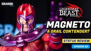 NEW GRAIL? X-Men Magneto 1/3 Scale Legendary Beast Studios | Unboxing, Review, Graded | Episode 25