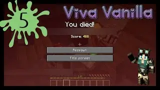 Viva Vanilla Episode 5 (Minecraft java 1.14 Solo survival)