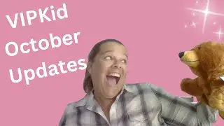 VIPKid 2023 October Update
