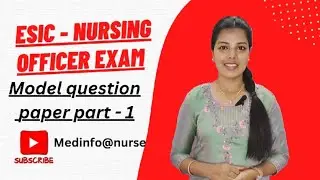 Model question paper part 1 - esic nursing officer exam 2024.