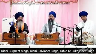 ( 2 ਸ਼ਬਦ ) ਜੋਬਨ ਜਾਂਦੇ ਨ ਡਰਾਂ = ਰਸਨਾਂ ਜਪੈ ਨਾਮੁ □ Giani Gurpreet Singh, Giani Balvinder S Sukhjinder S