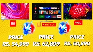 MI QLED TV vs OnePlus Q1 vs TCL QLED which is Best QLED TV in India