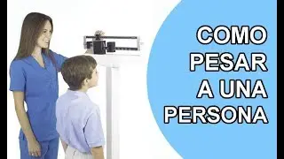 ★ COMO PESAR CORRECTAMENTE A TUS PACIENTES (SIN ERRORES) | COMO LEER EL PESO - 2020