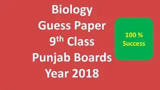 Biology Guess Paper for 9th Class Year 2018