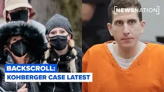 Kohberger case updates: Sister speaks out, new legal Fallout | Backscroll