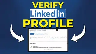 How to Verify LinkedIn Profile in 2024 | LinkedIn Profile Verification | LinkedIn Verification