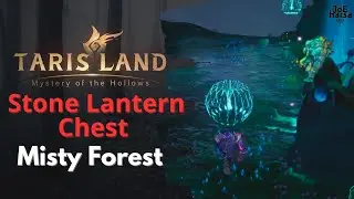 Tarisland Chest Stone Lantern Misty Forest