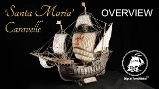 Santa Maria 1:48 &mdash; Detailed Wooden Model Overview