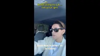 Relocating to LA | Behind the Scenes of How I Help Clients Move Fast