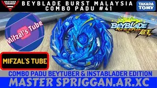 COMBO PADU MIFZAL'S TUBE! Master Spriggan .Ar .Xc | Beyblade Malaysia Combo Padu #41