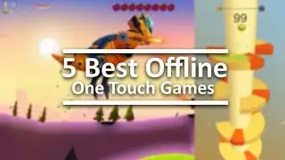 5 One Touch Games Offline Terbaik!!