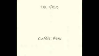 The Field - Cupid's head