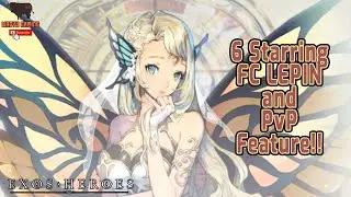 Exos Heroes - 6 Starring FC Lepin and taking her to PvP!!