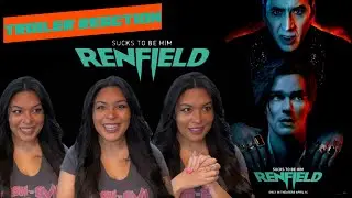 Renfield (2023) Trailer Reaction