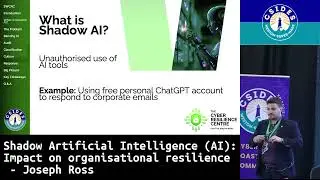 Shadow Artificial Intelligence (AI): Impact On Organisational Resilience - Joseph Ross