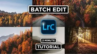 How to Batch Edit Photos in Lightroom Classic CC #2MinuteTutorials