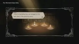 Octopath Traveler - Travel Banter - Post-Game: For Women's Ears Only