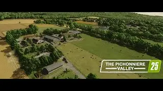 Welcome to the Pichonni&egrave;re Valley | Episode 4 of Season 1 (FS25) New series of Generational Land.