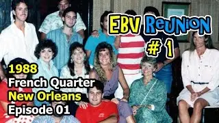 Ep 01. EBV Reunion # 01 - 1988 - a Third Culture Kid Story (EBV/TCK)