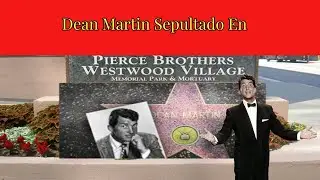 DEAN MARTIN Termina Su Vida en este Lugar!
