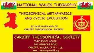 Theosophical Metaphysics and Cyclic Evolution by Dave Marsland