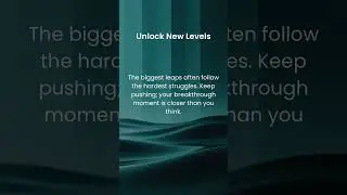Breakthrough Moment: Keep Pushing to Unlock Your Next Level of Success