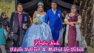NUESTRA BODA - Juan Javier Figueroa & María de Jesús Baltazar - POMACUARAN MICHOACÁN /Pt1