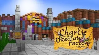 Minecraft - Charlie And The Chocolate Factory (Alton Towers)