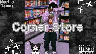 Corner Store by Nastro Demus (Official Music Video)