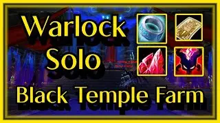 TBC Classic - Warlock Solo Black Temple Trash Farm - Mother trash