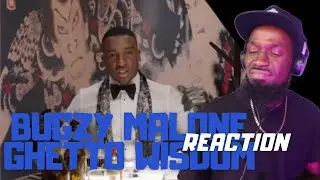Bugzy Malone - Ghetto Wisdom (Reaction) | #Deepsspeaks