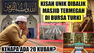 MASJID ULU JAMI BURSA ULUDAG | KENAPA ADA 20 KUBAH?  SERTA KISAH NENEK TUA